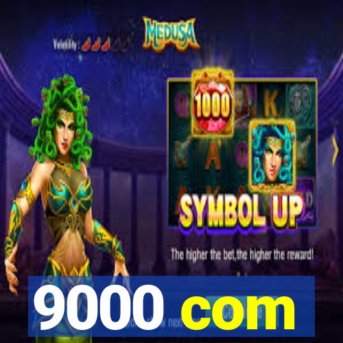 9000 com